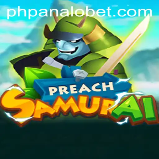 Exploring the World of PreachSamurai: A Unique Gaming Experience with PANALOBET