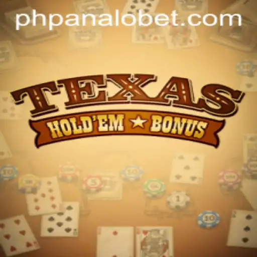 Exploring the Intriguing World of Texas Hold'em Bonus with PANALOBET